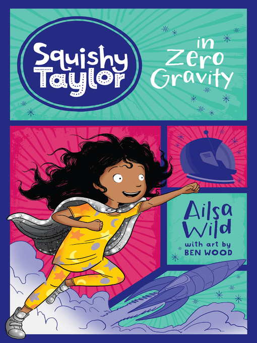Title details for Squishy Taylor in Zero Gravity by Ailsa Wild - Available